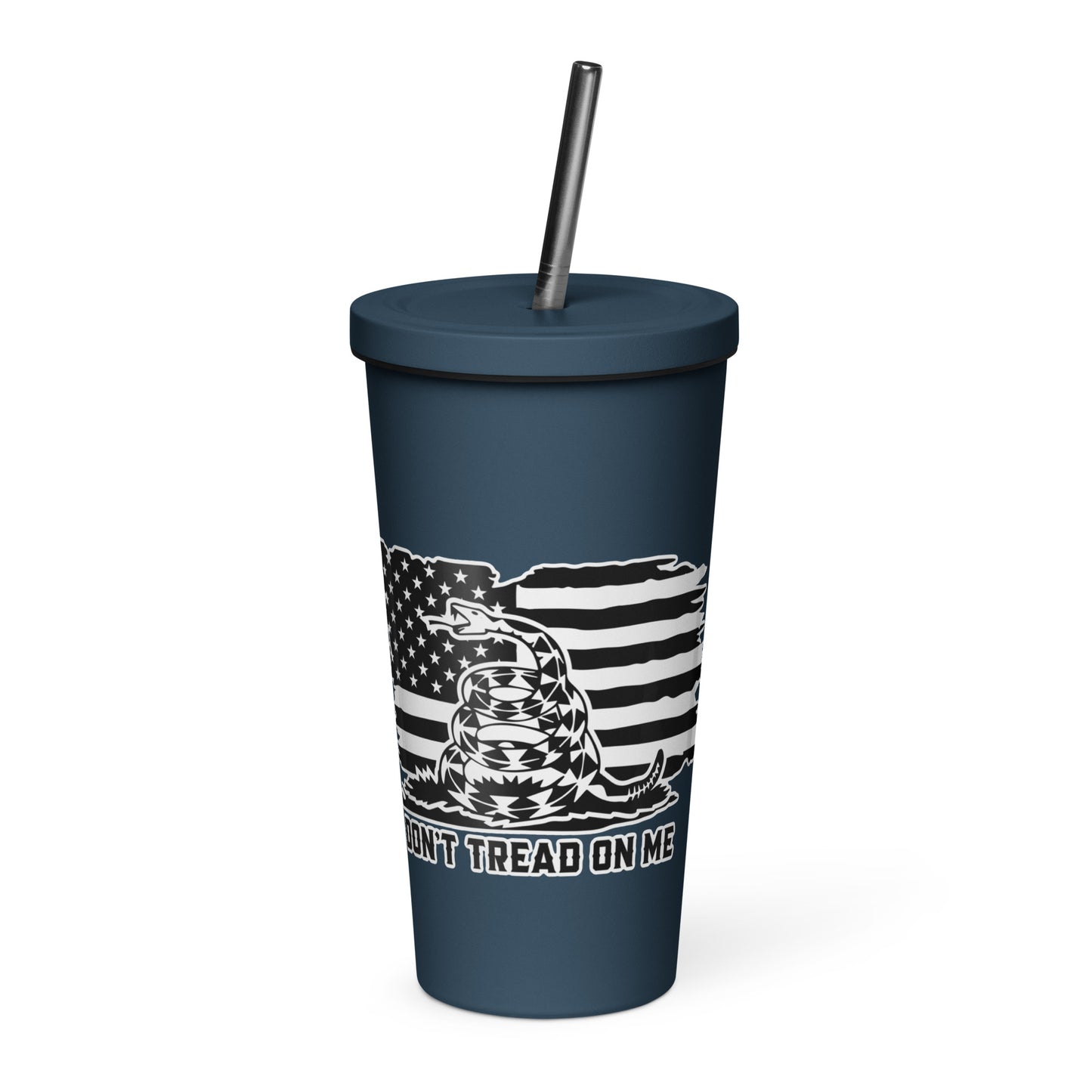 Dont Tread on Me Insulated tumbler with a straw