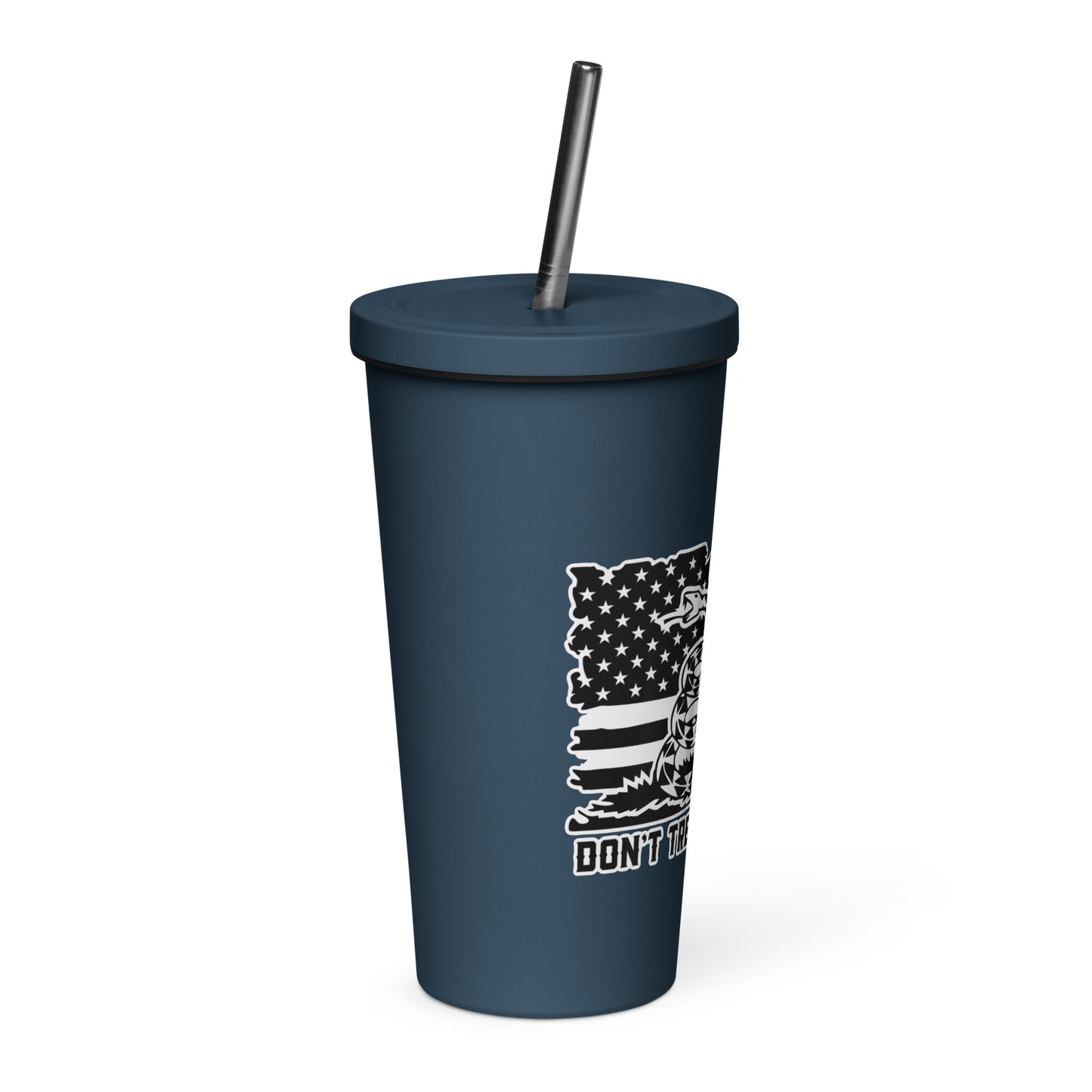 Dont Tread on Me Insulated tumbler with a straw