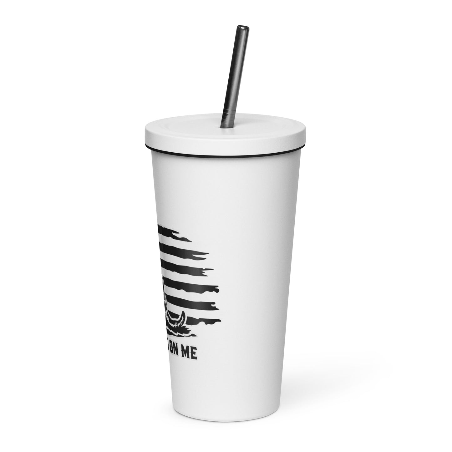 Dont Tread on Me Insulated tumbler with a straw