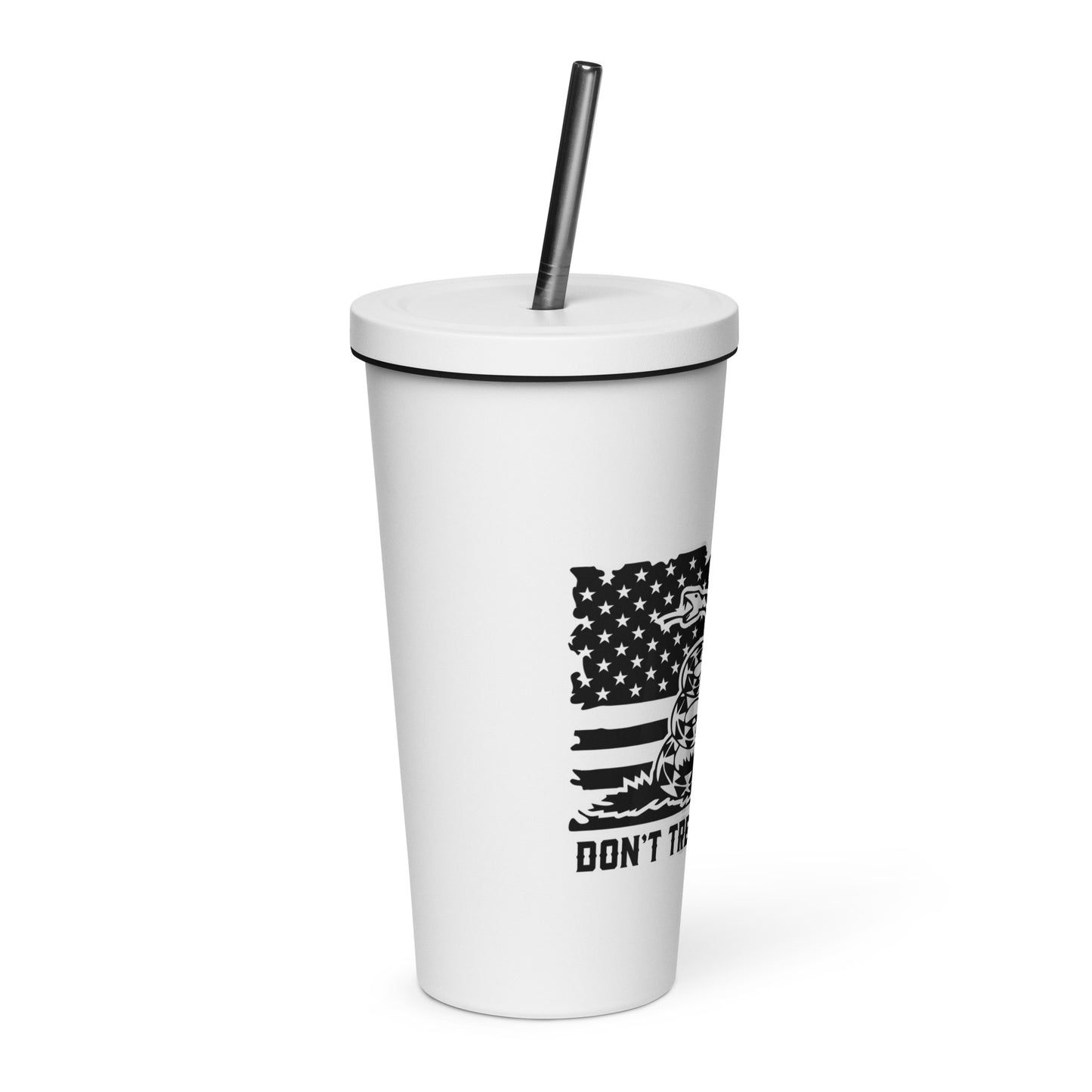 Dont Tread on Me Insulated tumbler with a straw