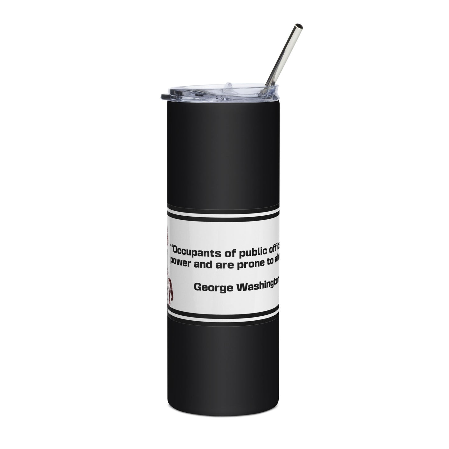 George Washington Quote Stainless steel tumbler
