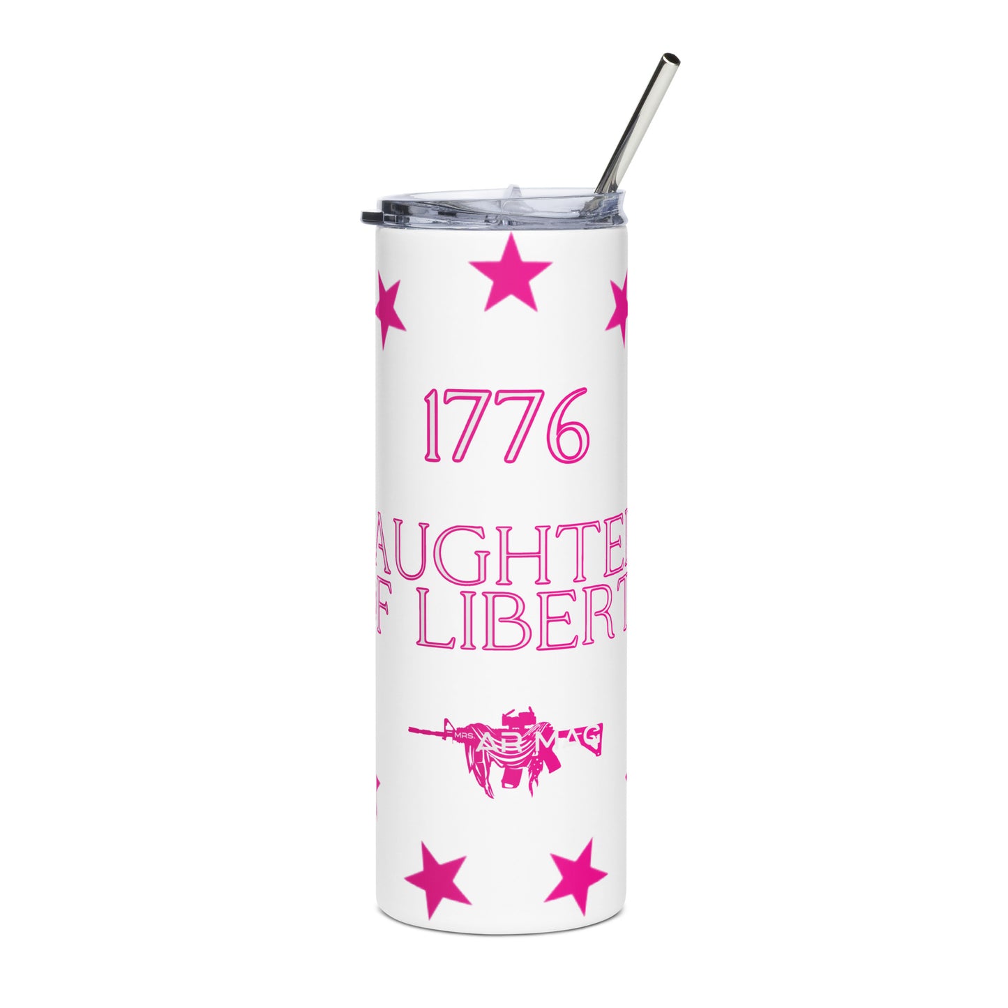 Pink 1776 Daughters of Liberty Stainless steel tumbler