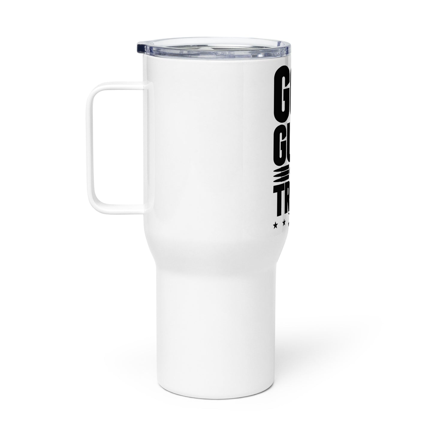 God, Guns, and Trump Travel mug with a handle