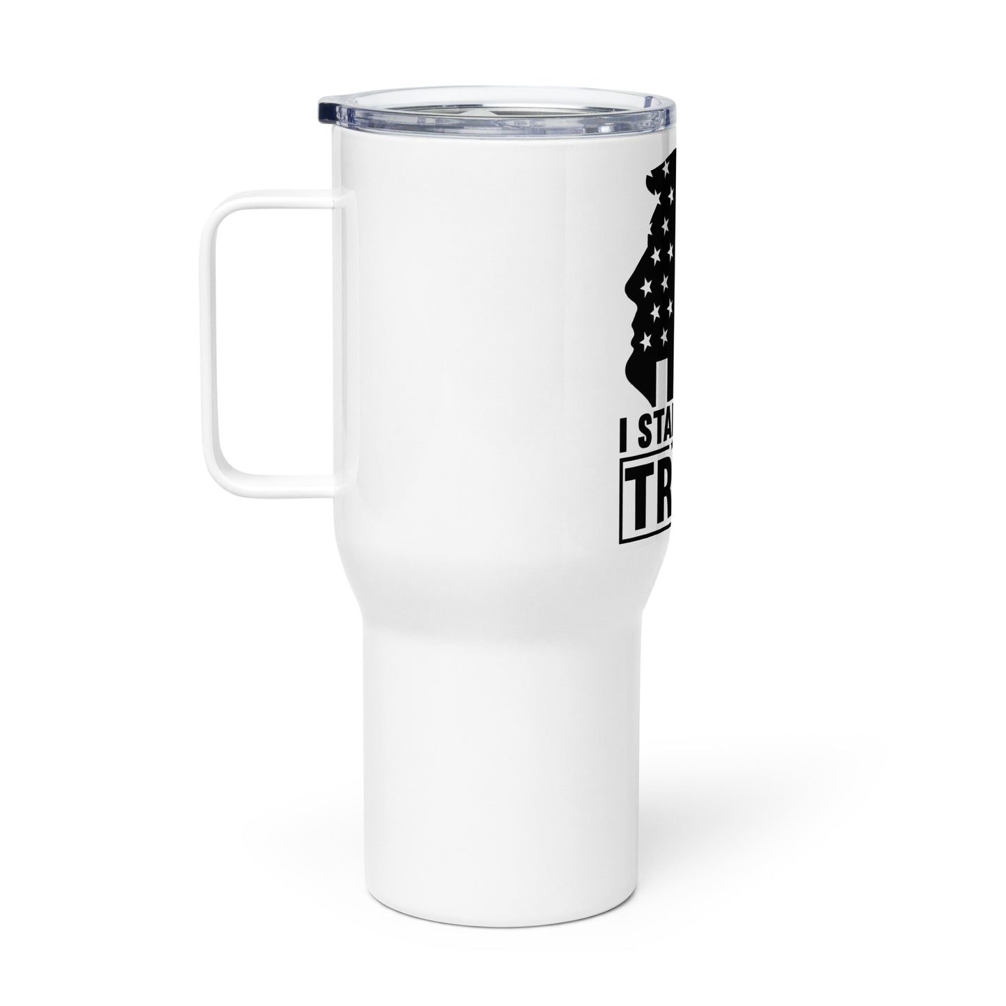 I Stand With Trump Travel mug with a handle