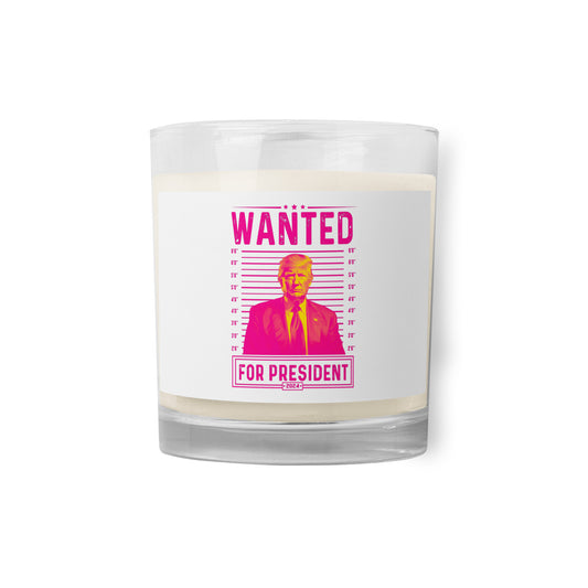 Pink Trump Wanted For President Glass jar soy wax candle
