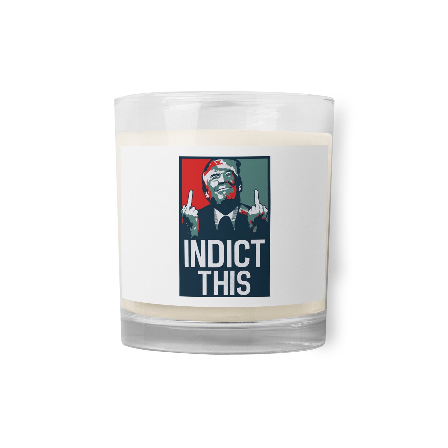 Trump Indict This Glass jar soy wax candle