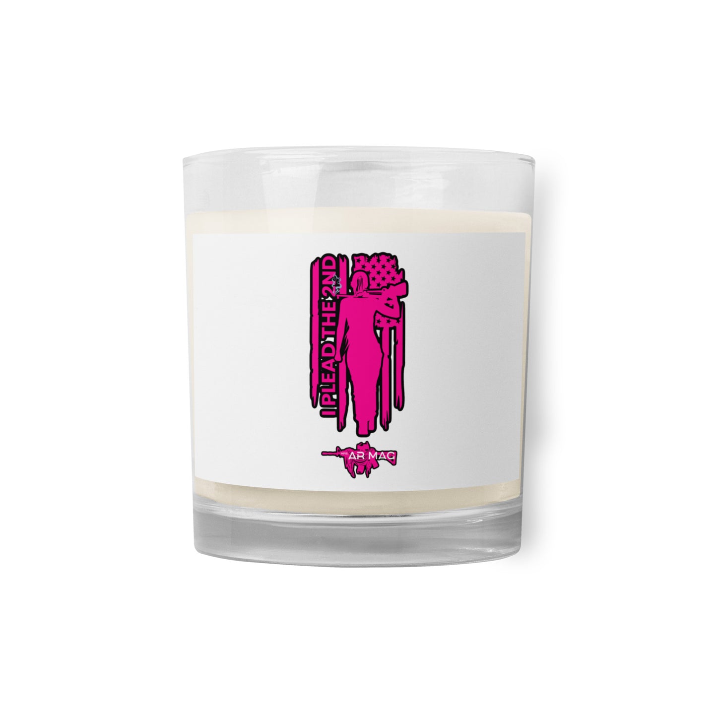 Pink I Plead The 2nd Glass jar soy wax candle
