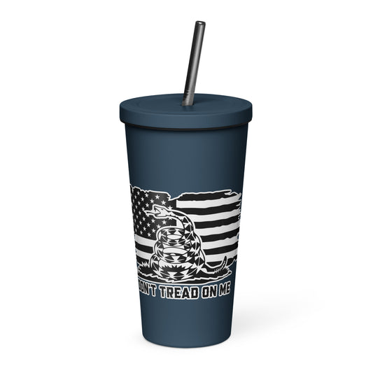 Dont Tread on Me Insulated tumbler with a straw