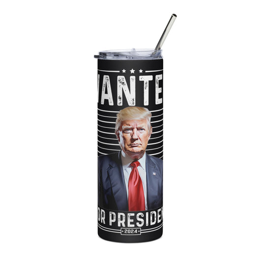 Trump Wanted Stainless steel tumbler