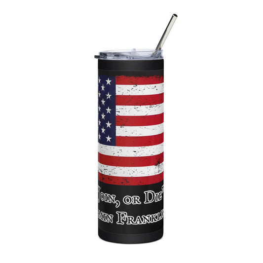 “Join, or Die” Ben Franklin Flag Stainless steel tumbler