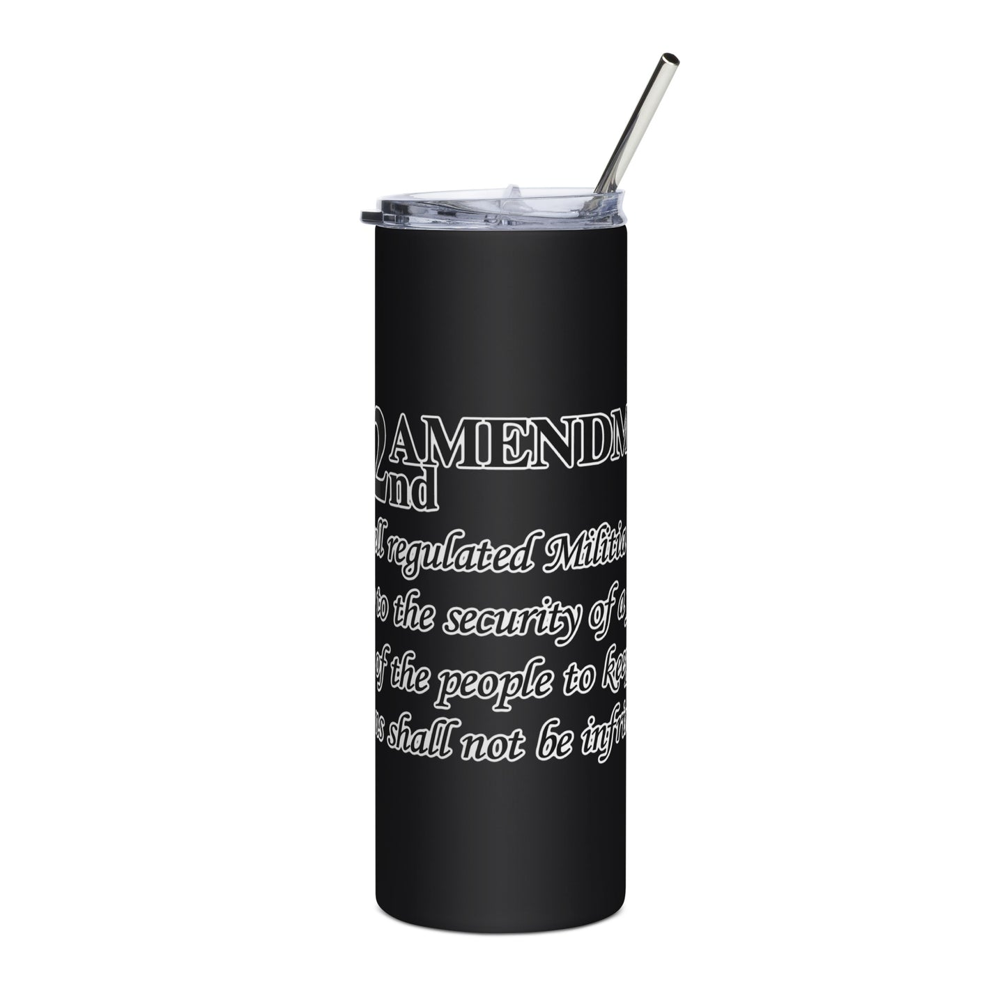 Black and White 2nd Amendment Stainless steel tumbler