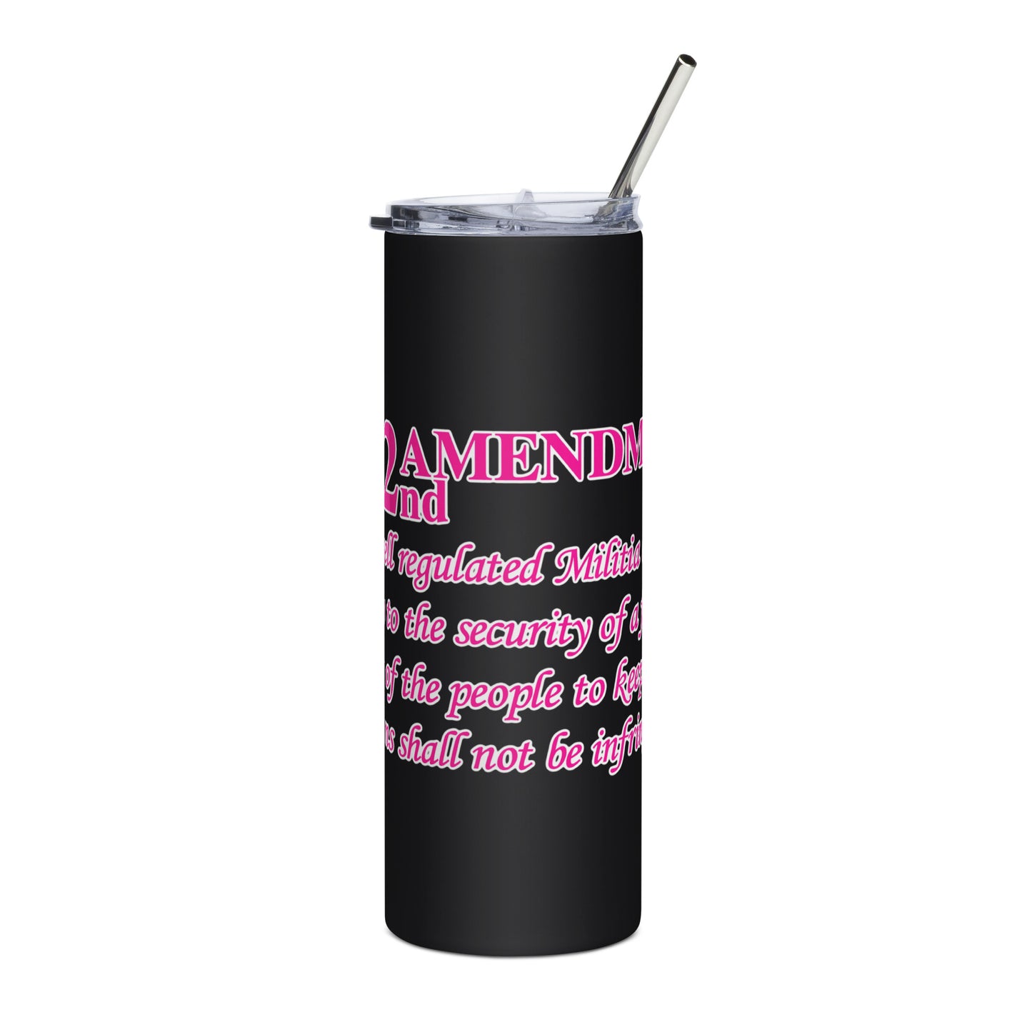 Pink 2nd Amendment Stainless steel tumbler