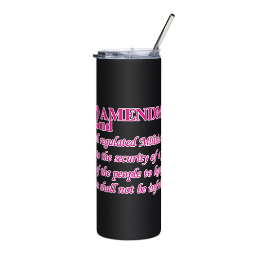 Pink 2nd Amendment Stainless steel tumbler