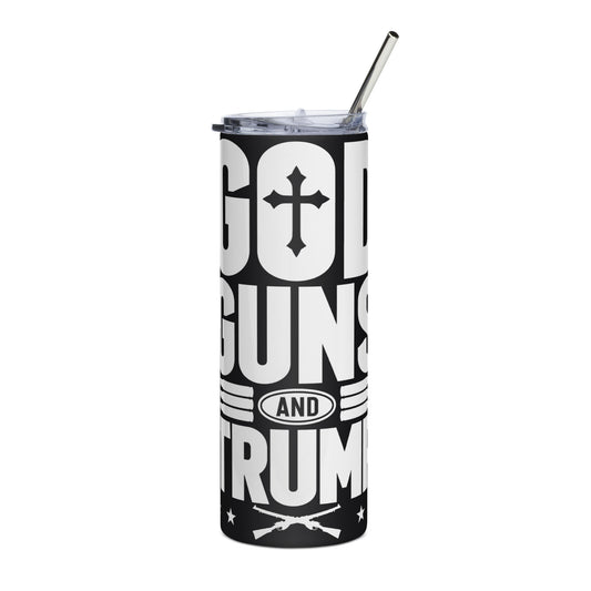 God, Guns, and Trump Stainless steel tumbler