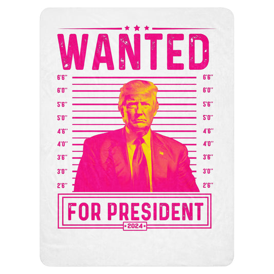 Trump Pink Wanted Sherpa blanket