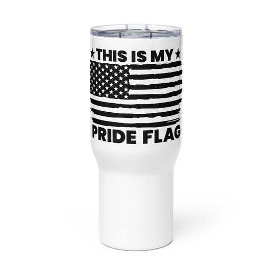 This Is My Flag Travel mug with a handle