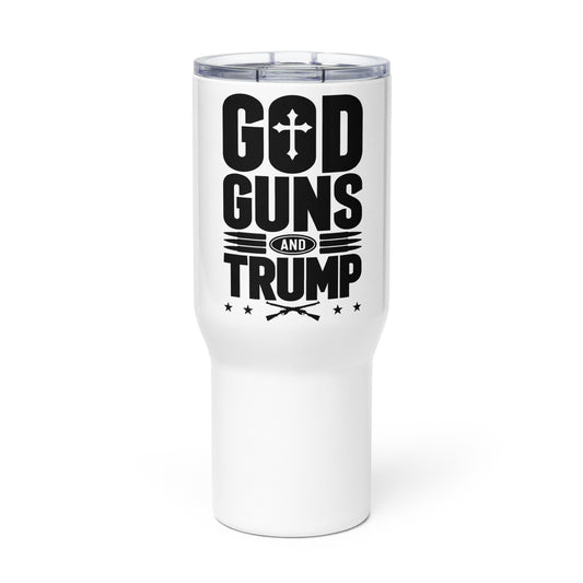 God, Guns, and Trump Travel mug with a handle