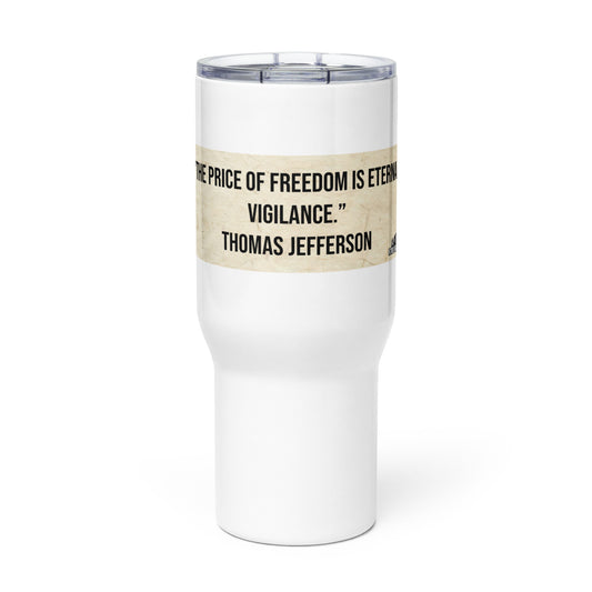 Thomas Jefferson Price of Freedom Travel mug with a handle