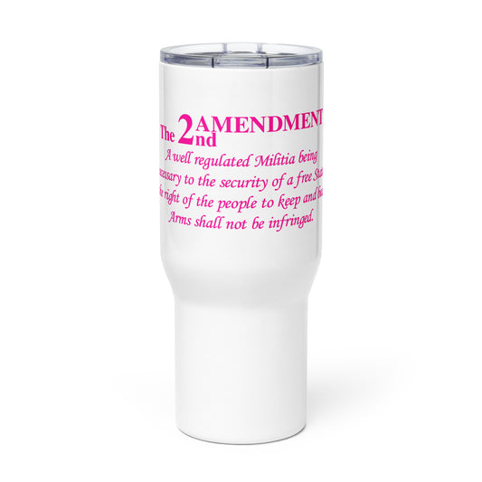 Pink 2nd Amendment Travel mug with a handle