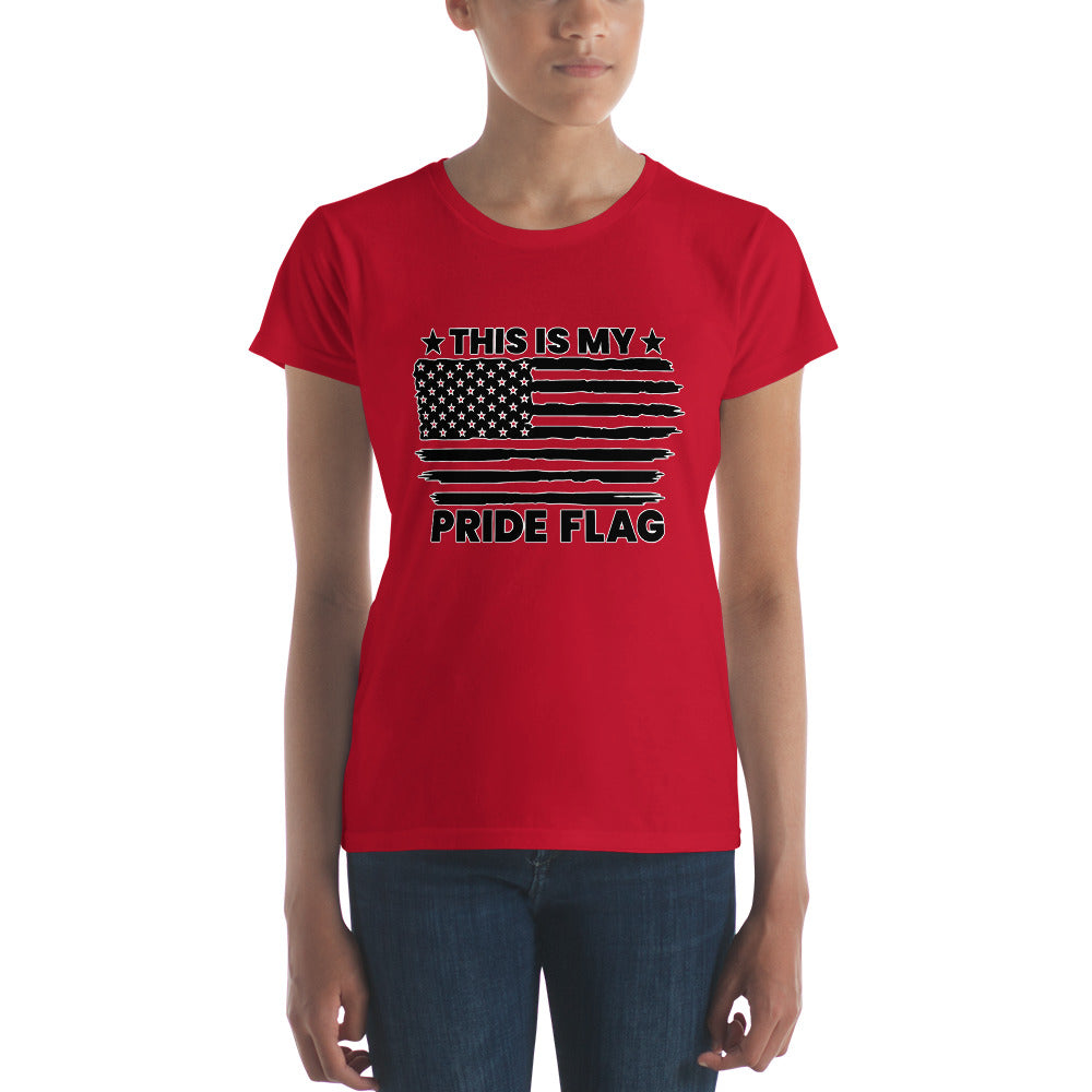 This Is My Flag Women's short sleeve t-shirt
